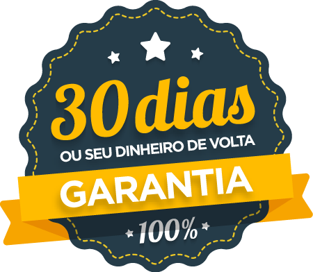 garantia de 30 dias ou seu dinheiro de volta